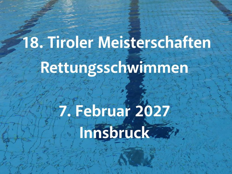 Tiroler Meisterschaften im Rettungsschwimmen